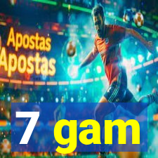 7 gam